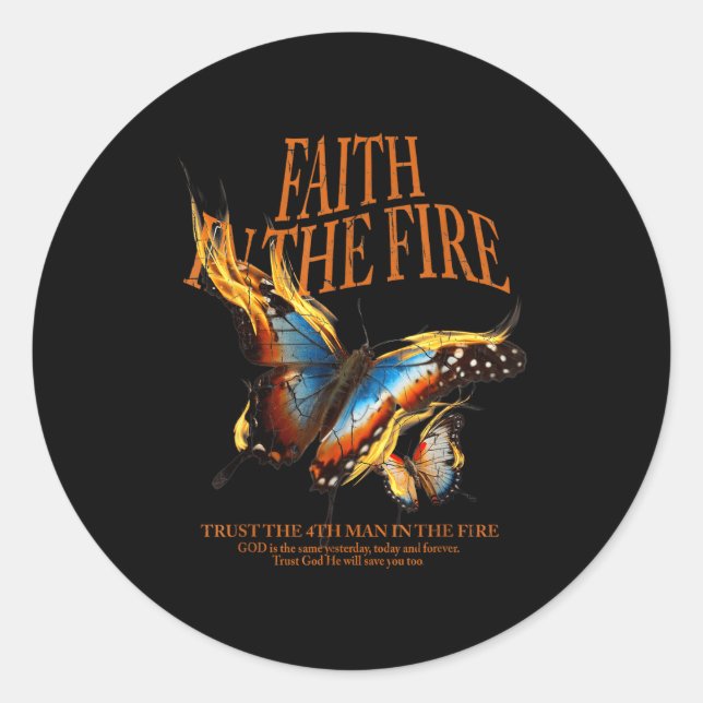 Sticker Rond Faith In The Fire  (Devant)