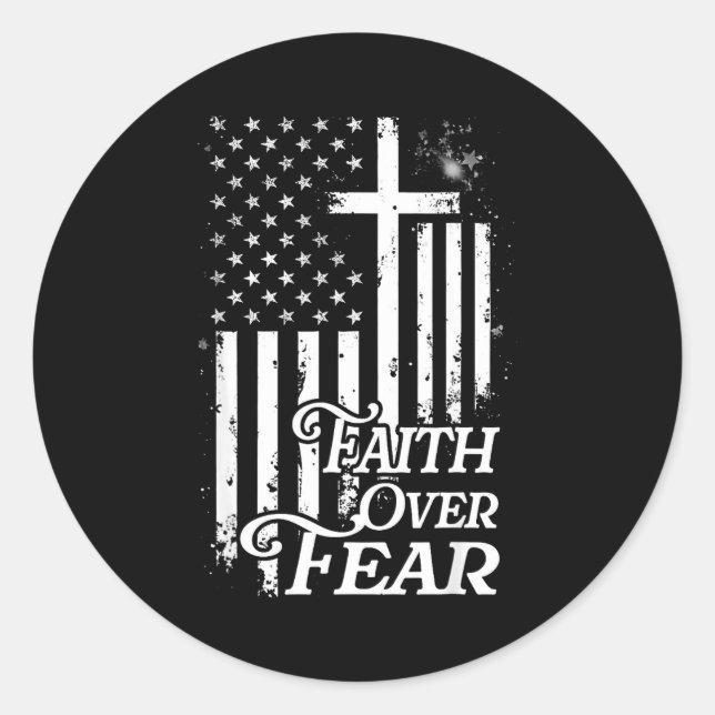 Sticker Rond Faith Over Fear Christian American Flag Religious  (Devant)