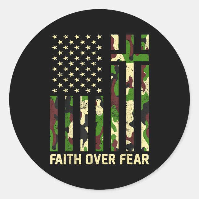 Sticker Rond Faith Over Fear Christian Americn Flag Camouflage  (Devant)