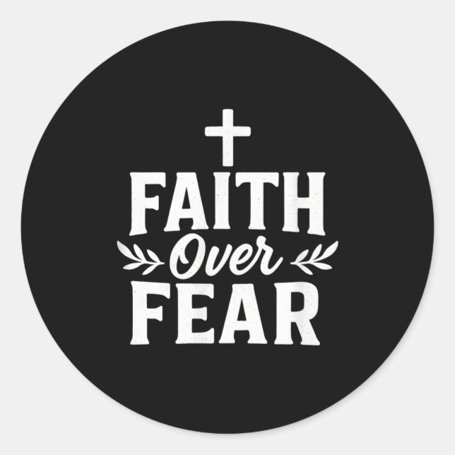 Sticker Rond Faith Over Fear Christian Motivational Bible Verse (Devant)