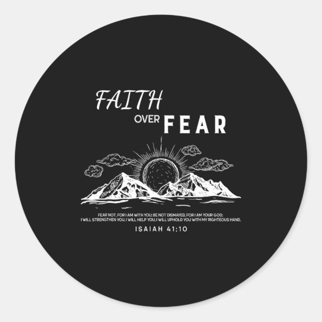 Sticker Rond Faith Over Fear - Isaiah 41_10 Bible Verse  (Devant)