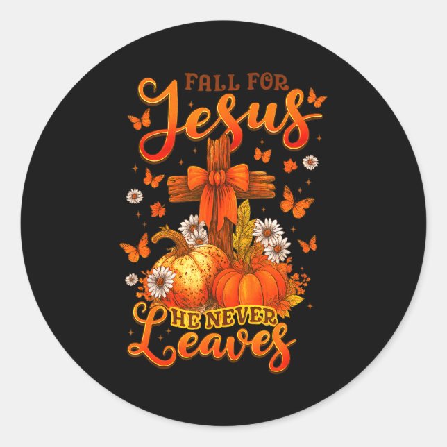 Sticker Rond Fall For Jesus He Never Leaves Cross Faith Pumpkin (Devant)
