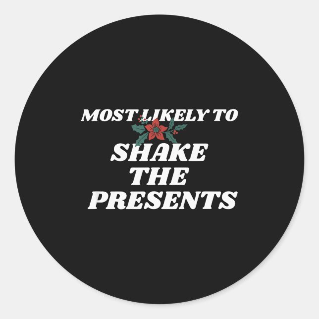 Sticker Rond Family Christmas Funny Most Likely To Shake The  (Devant)