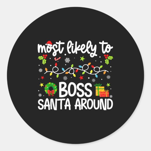 Sticker Rond Family Christmas Most Likely To Boss Santa Around  (Devant)
