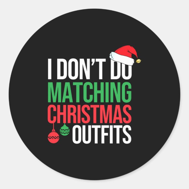 Sticker Rond Family Christmas Pajamas I Dont Do Matching Christ (Devant)