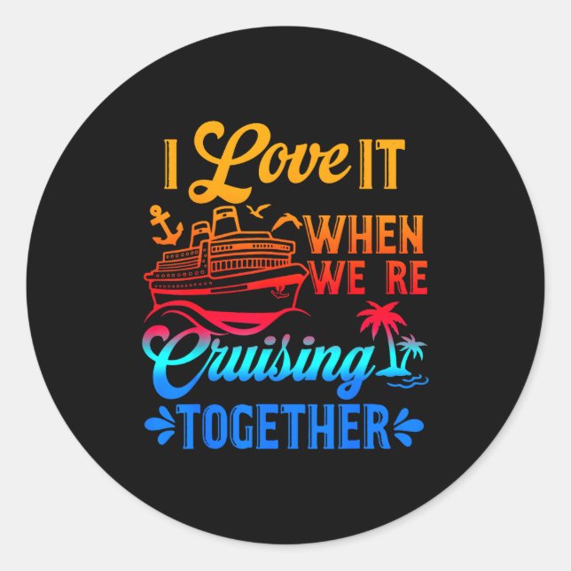 Sticker Rond Family Cruise 2026 I Love It When We're Cruisin' T (Devant)