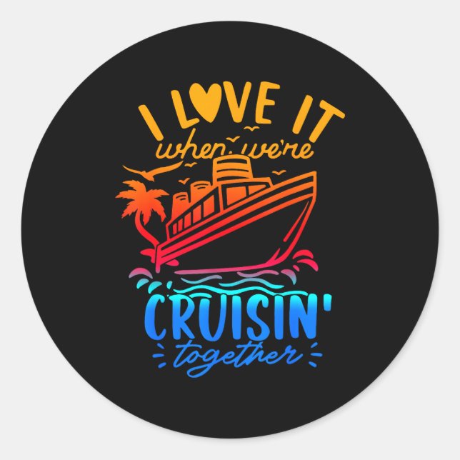 Sticker Rond Family Cruise 2026 I Love It When We're Cruisin' T (Devant)