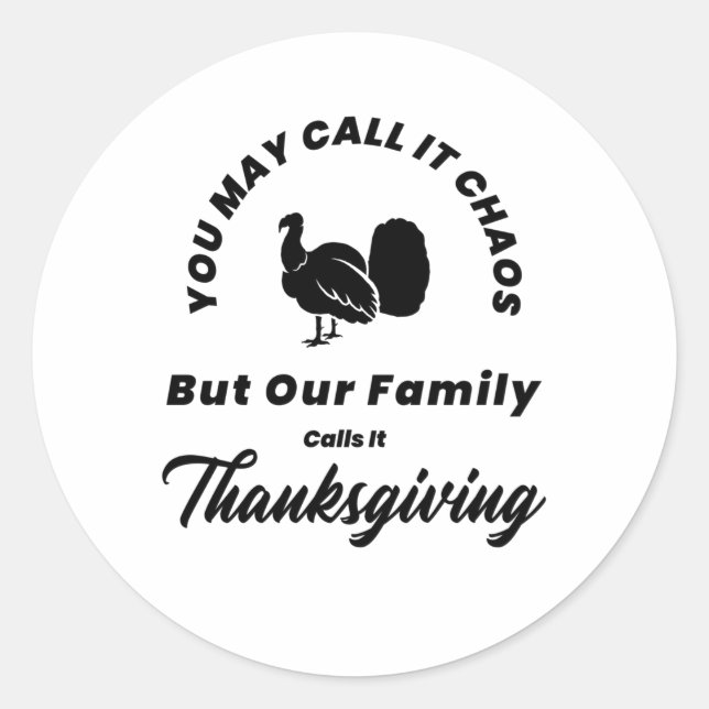 Sticker Rond Family Matching Thanksgiving Outfit Funny You May (Devant)
