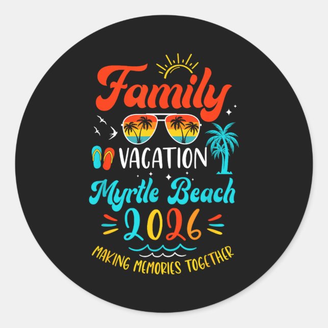 Sticker Rond Family Vacation 2026 Myrtle Beach Matching Summer  (Devant)
