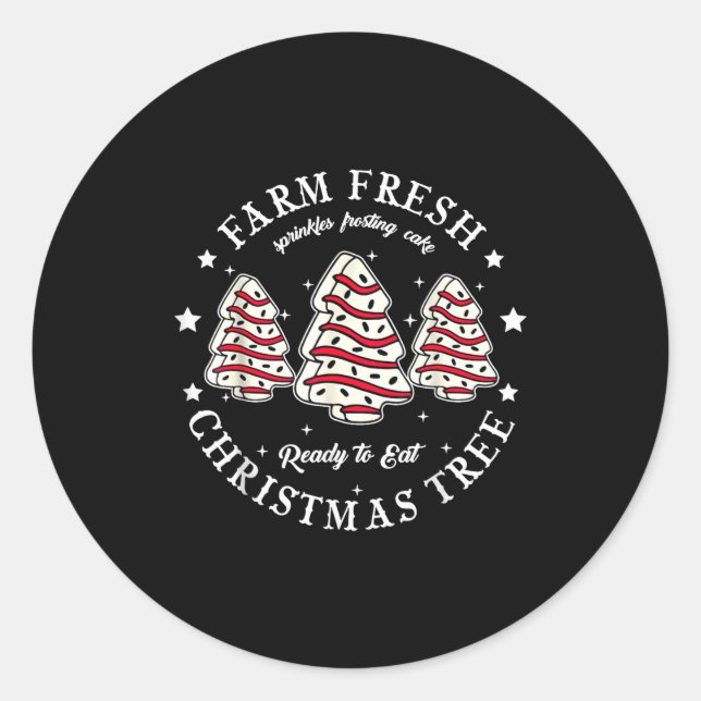 Sticker Rond Farm Fresh Ready To Eat Christmas Tree Cake Funny  (Devant)