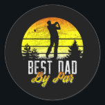 Sticker Rond Fathers Day Best Dad By Par Funny Golf Pun Golfer<br><div class="desc">Fathers Day Best Dad By Par Funny Golf Pun Golfer Gift. Perfect gift for your dad,  mom,  papa,  men,  women,  friend and family members on Thanksgiving Day,  Christmas Day,  Mothers Day,  Fathers Day,  4th of July,  1776 Independent day,  Veterans Day,  Halloween Day,  Patrick's Day</div>