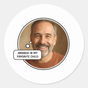 Sticker Rond Favori Enfant Funny Papa Fête des pères