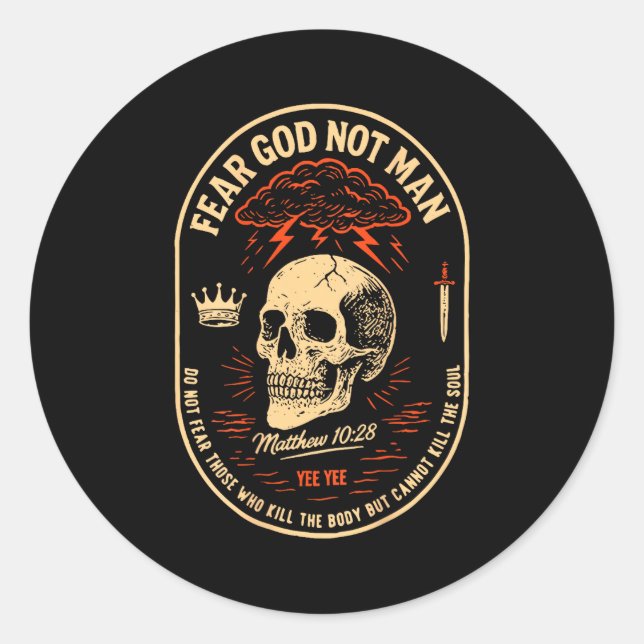 Sticker Rond Fear God Not Mean Do Not Fear Those Kill The Body  (Devant)