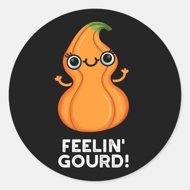 Sticker Rond Feelin Gourd Funny Veggie Pun Dark BG (Devant)