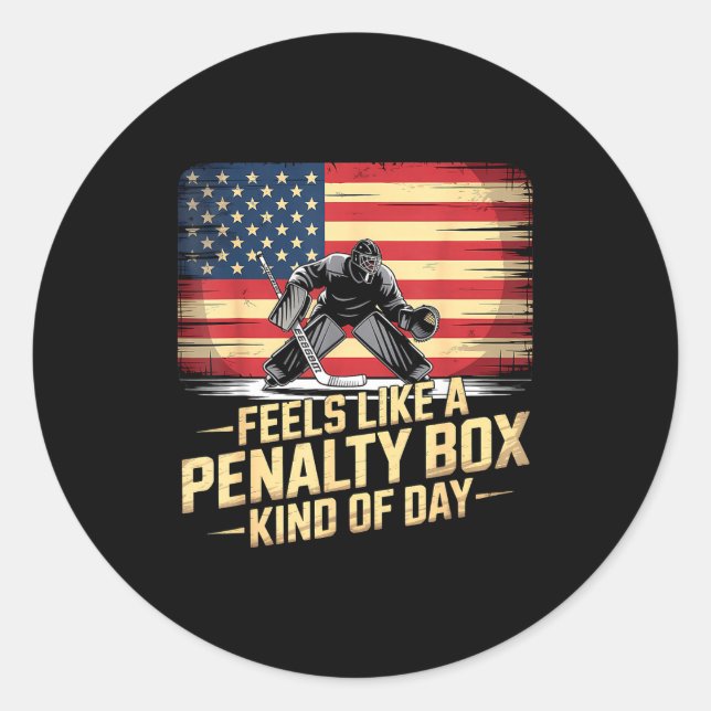 Sticker Rond Feels Like A Penalty Box Kind Of Day Funny Hockey  (Devant)