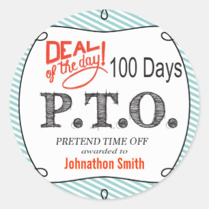 Sticker Rond Félicitations drôles Promu en congé fictif