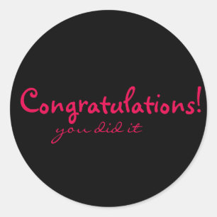 Sticker Rond Félicitations ! vous l'avez fait !