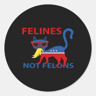 Sticker Rond Felines Not Felons Drôle Kamala Chat Lady Avec Tru