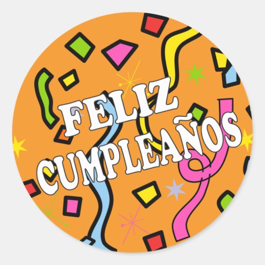 Sticker Rond Feliz Cumpleanos Joyeux Anniversaire En Espagnol Zazzle Fr