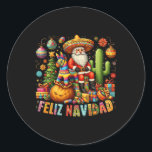 Sticker Rond Feliz Navidad Mexican Funny Christmas Père Noël Fe<br><div class="desc">Feliz Navidad Mexican Funny Christmas Père Noël Graphisme festif</div>