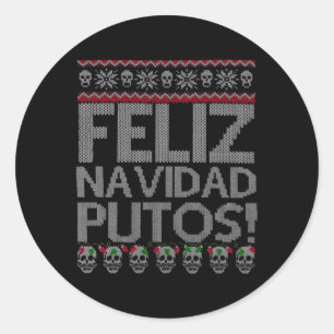 Sticker Rond Feliz Navidad Putos Chingon Ugly