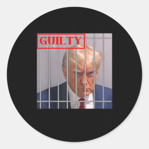 Sticker Rond Felon Donald Trump Coupable De Le Verrouiller Dans
