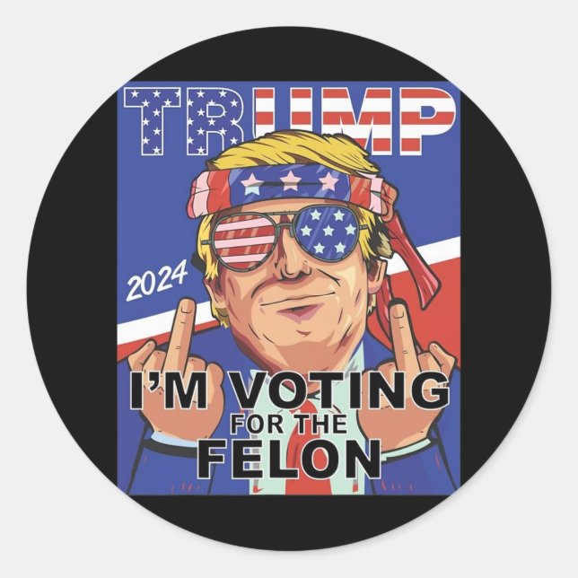 Sticker Rond Felon Trump 2024 Voter Pour Le Felon (Devant)