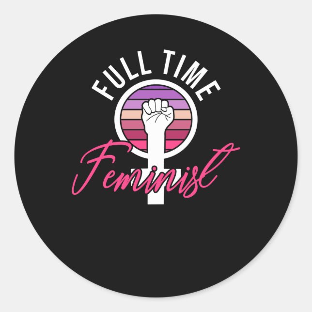 Sticker Rond Feminism Equal Rights Woman Power Saying (Devant)