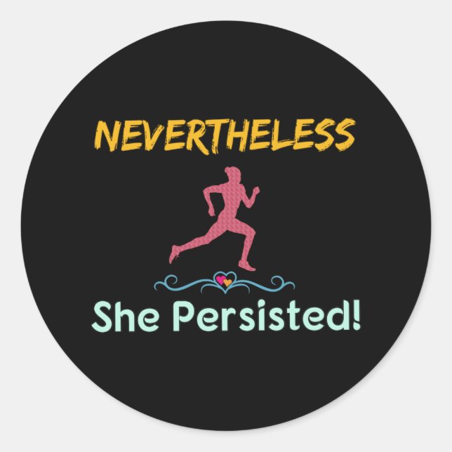 Sticker Rond Feminist Runner Néanmoins Elle A Persisté (Devant)