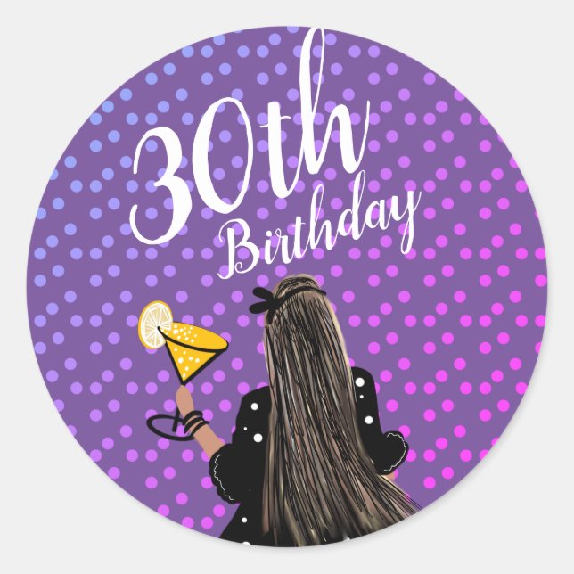 Sticker Rond Femme 30 ans Cocktail Mode Beauté  (Devant)