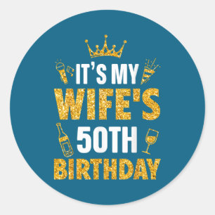 Sticker Rond Femme c'est les 50 ans de ma femme 1975 50 ans