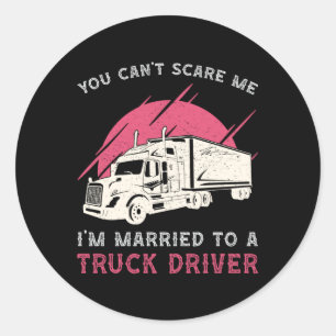 Sticker Rond Femme de camionneurs Je suis marié à un conducteur