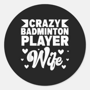 Sticker Rond Femme de joueur de badminton fou Navette