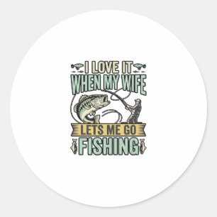 Sticker Rond Femme drôle me laisse aller à la pêche conception