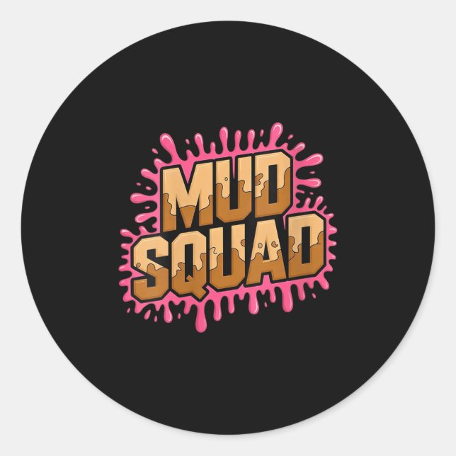 Sticker Rond Femme Femme Muddy Mud Run Squad Mudding Courir (Devant)