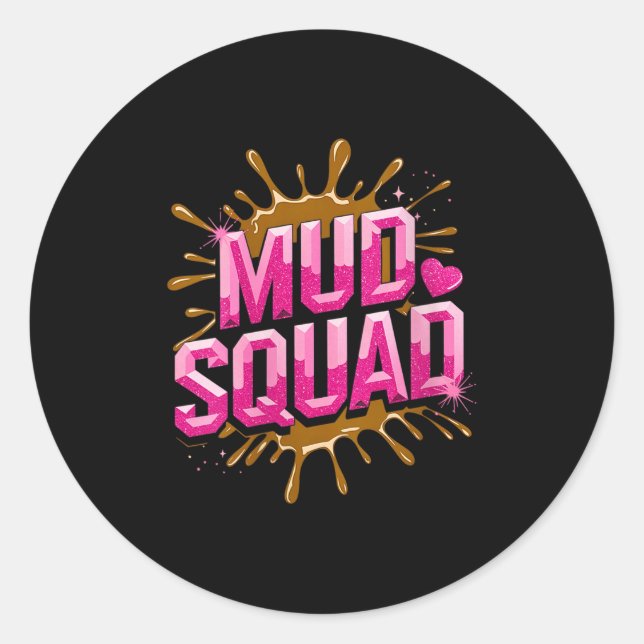 Sticker Rond Femme Femme Muddy Mud Run Squad Mudding Courir (Devant)