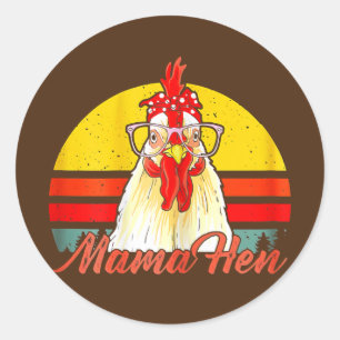 Sticker Rond Femme Mama Hen Chicken Maman Crazy Lady Lover