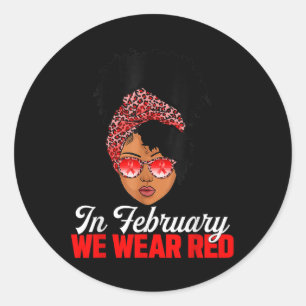 Sticker Rond Femme Noire En Février Nous Portons Une Maladie Du