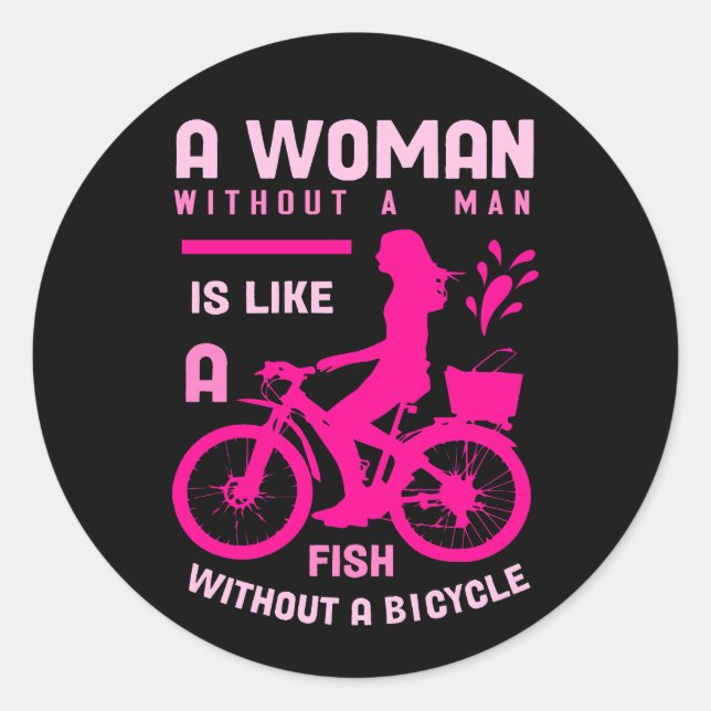 Sticker Rond femme rose sans homme comme poisson vélo féministe (Devant)