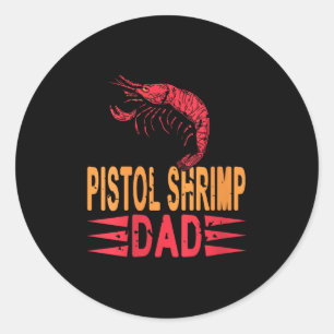 Sticker Rond Femme Stol crevettes papa Humour Crustacé pour Mar
