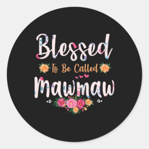 Sticker Rond Femmes Béni D'Être Appelé Mawmaw Chemises Mères D