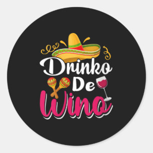 Sticker Rond Femmes Cinco De Mayo Sombrero Drinko De Wino V-nec