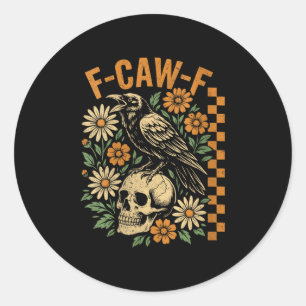 Sticker Rond FEMMES - Corbeau noir rétro F-caw-f Crâne d'oiseau