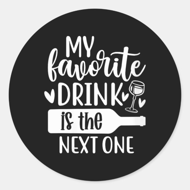 Sticker Rond Femmes Drôle Sarcasique Boire Alcool Choquant (Devant)