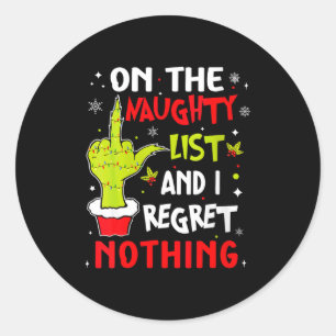 Sticker Rond Femmes drôle sur la liste de naughty et je regrett