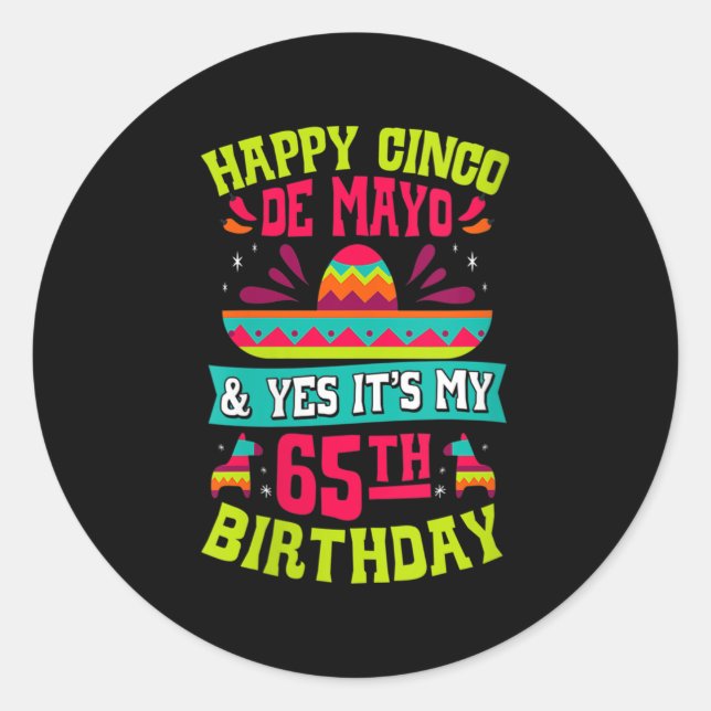 Sticker Rond Femmes Heureux Cinco De Mayo Et Oui C'Est Mon 65èm (Devant)