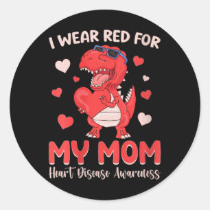 Sticker Rond Femmes Je Porte Du Rouge Pour Ma Mère Dinosaure Ca
