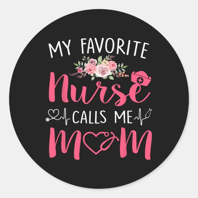 Sticker Rond Femmes Mon Infirmière Rn Préférée M'Appelle Maman  (Devant)