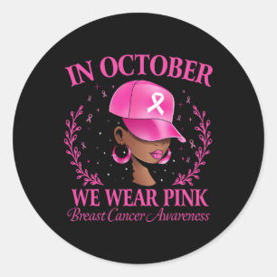 Sticker Rond Femmes Noires Cancer Du Sein En Octobre Nous Porto