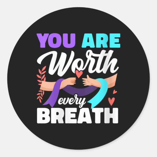 Sticker Rond Femmes Vous Valez Chaque Souffle Dépression Sensib (Devant)